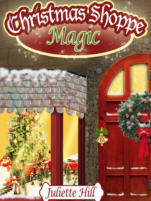 cover image of Christmas Shoppe Magic Series, Book 1